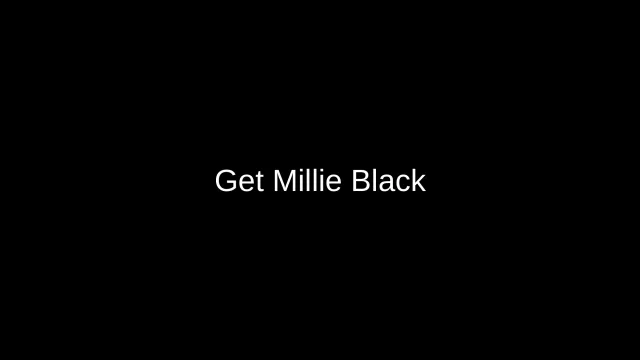 Get Millie Black